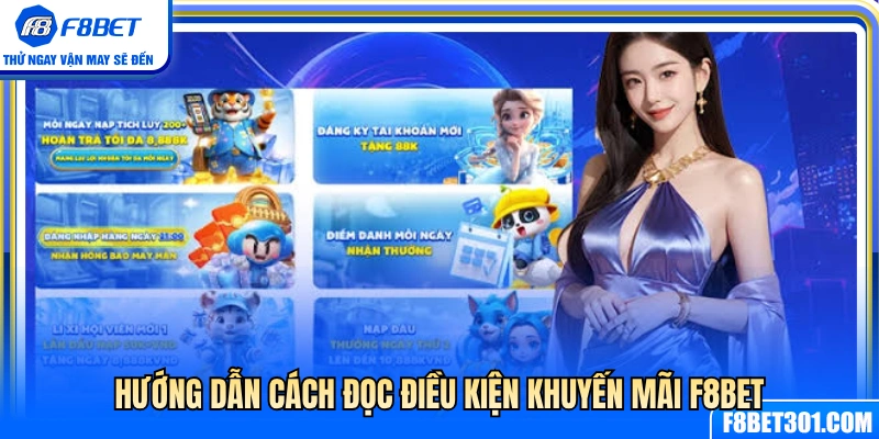 Khuyến Mãi F8BET 2 Bí quyết đọc hiểu chuẩn xác điều kiện nhận thưởng F8 BET