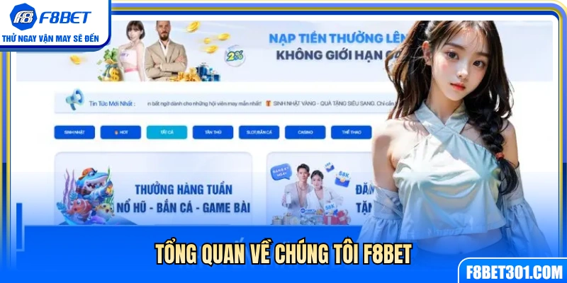 Giới thiệu tổng quan về chúng tôi F8BET 