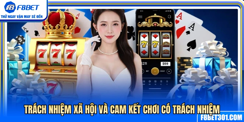 Trách nhiệm cộng đồng và cam kết cá cược an toàn 